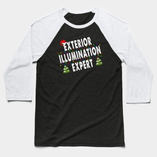 Exterior Illumination Expert Christmas Light Decorator Baseball T-Shirt